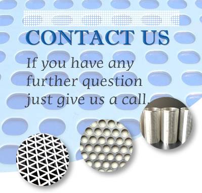 If you need perforated sheet, perforated pipes and tubes, please click it to contact us.